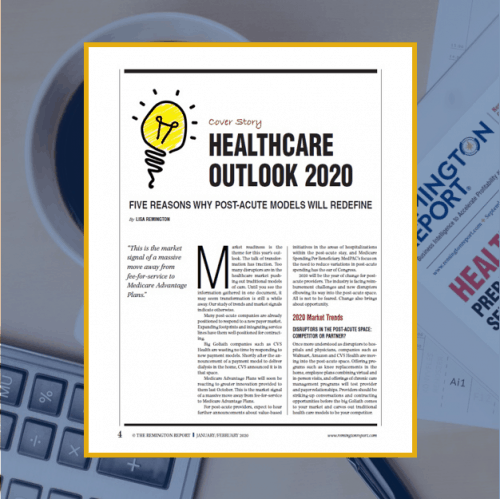 Healthcare Outlook 2020: Five Reasons Why Post-Acute Models Will Redefine