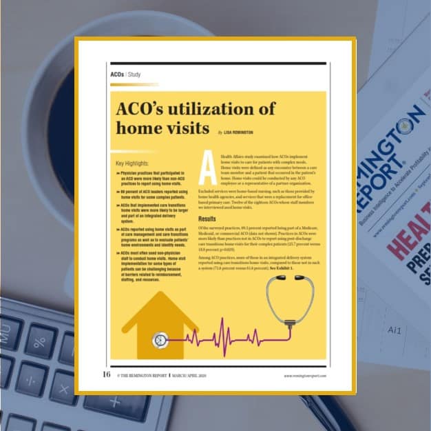 ACO’s Utilization of Home Visits