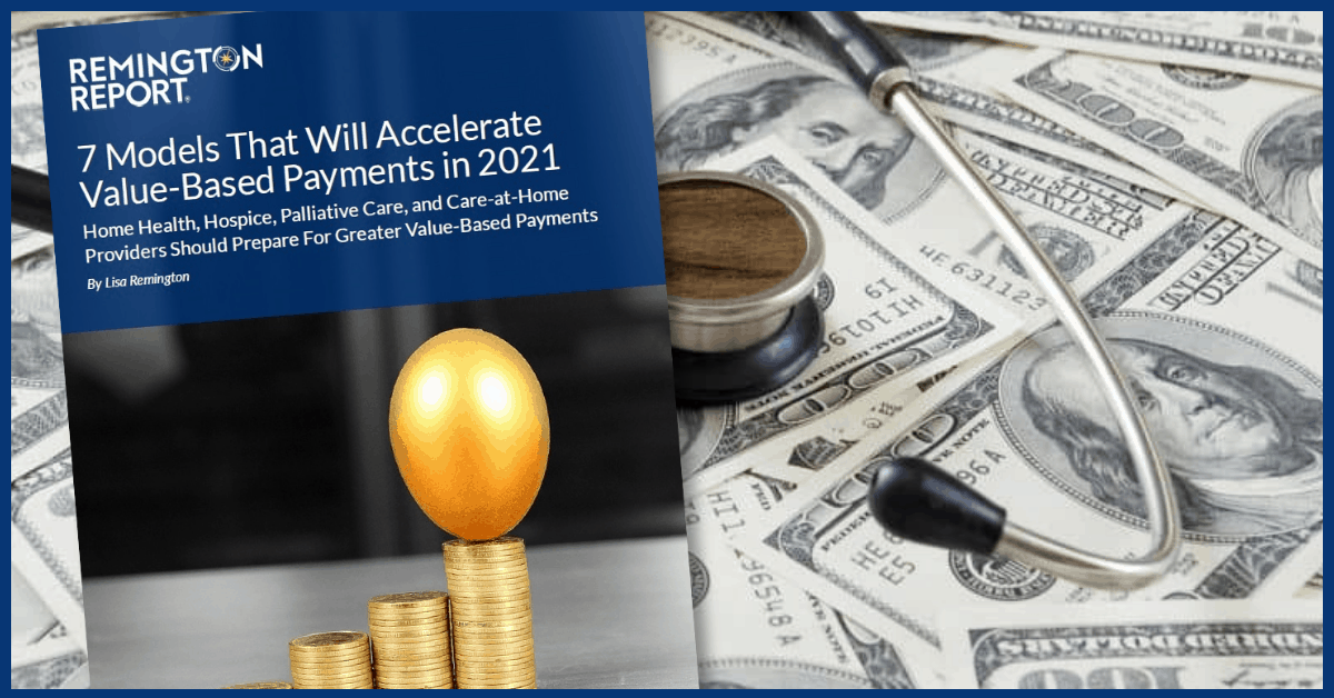 7 Models That Will Accelerate Value-Based Payments in 2021​